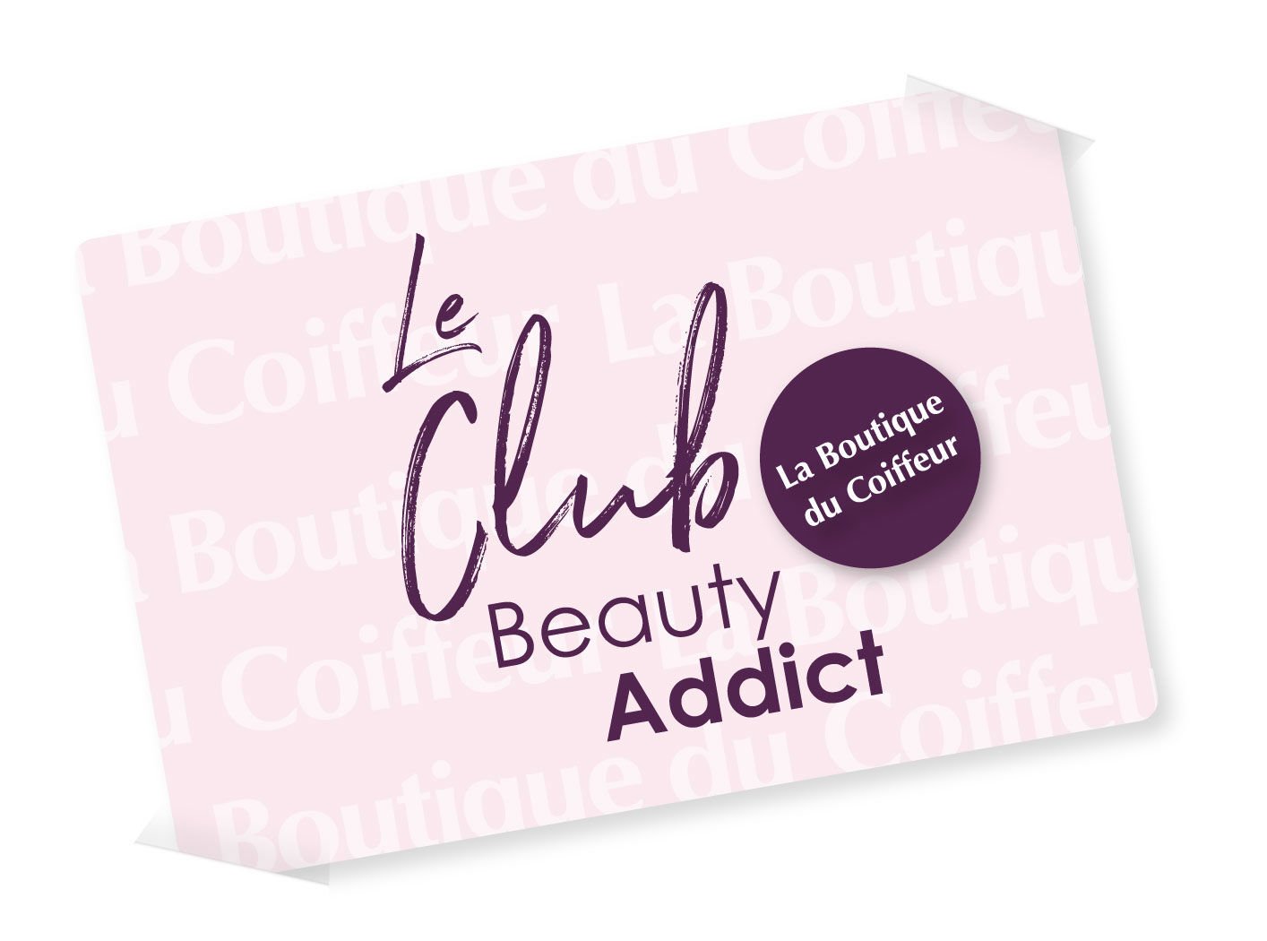 Le Club Beauty Addict