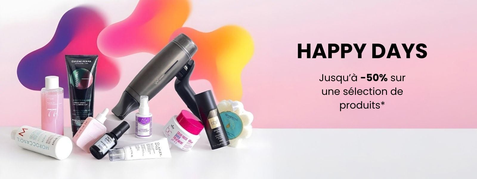 Happy Days : Jusqu'à -50% sur une sélection de produits* Happy Days : Jusqu'à -50% sur une sélection de produits*