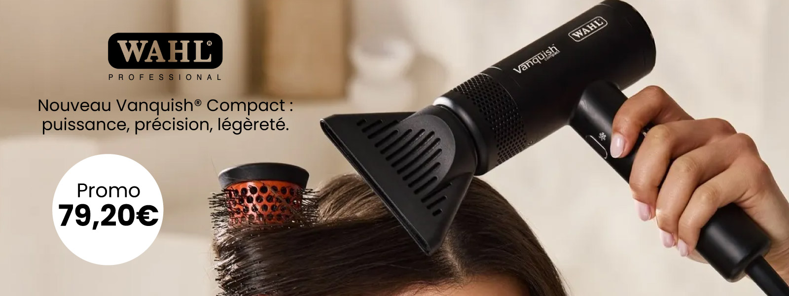 Nouveau Vanquish® Compact de Wahl : puissance, précision, légèreté.