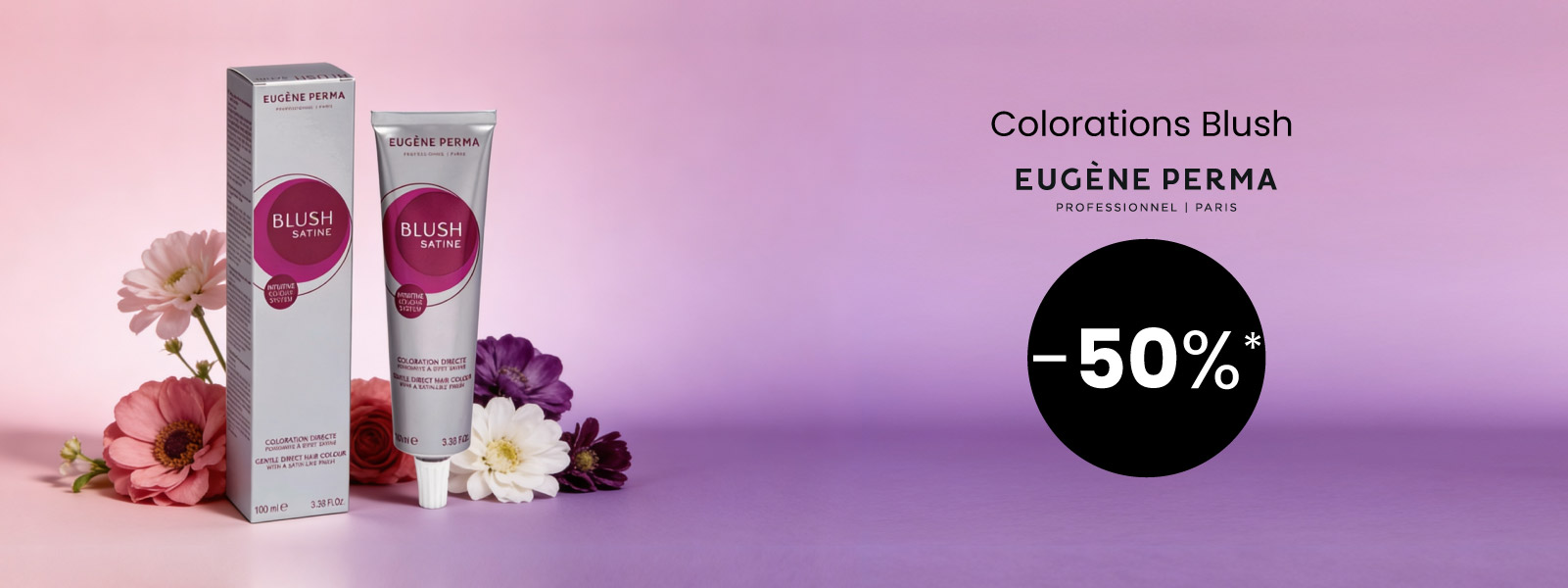 -50% sur les produits Blush de Eugène Perma Professionnel !* -50% sur les produits Blush de Eugène Perma Professionnel !*