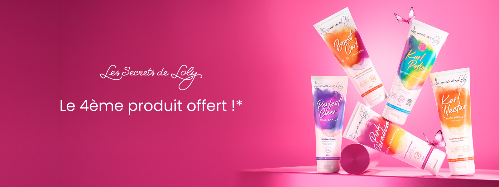 Craquez pour vos essentiels Les Secrets de Loly : 1 produit offert dès 3 achetés.*