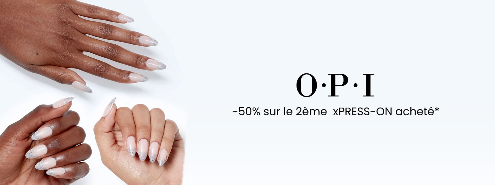 Profitez de -50% sur le deuxième pack xPRESS-ON acheté* Profitez de -50% sur le deuxième pack xPRESS-ON acheté*