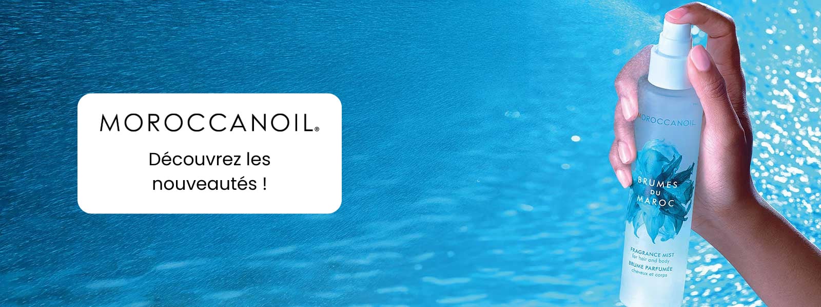 Découvrez les nouveautés Moroccanoil ! Découvrez les nouveautés Moroccanoil !