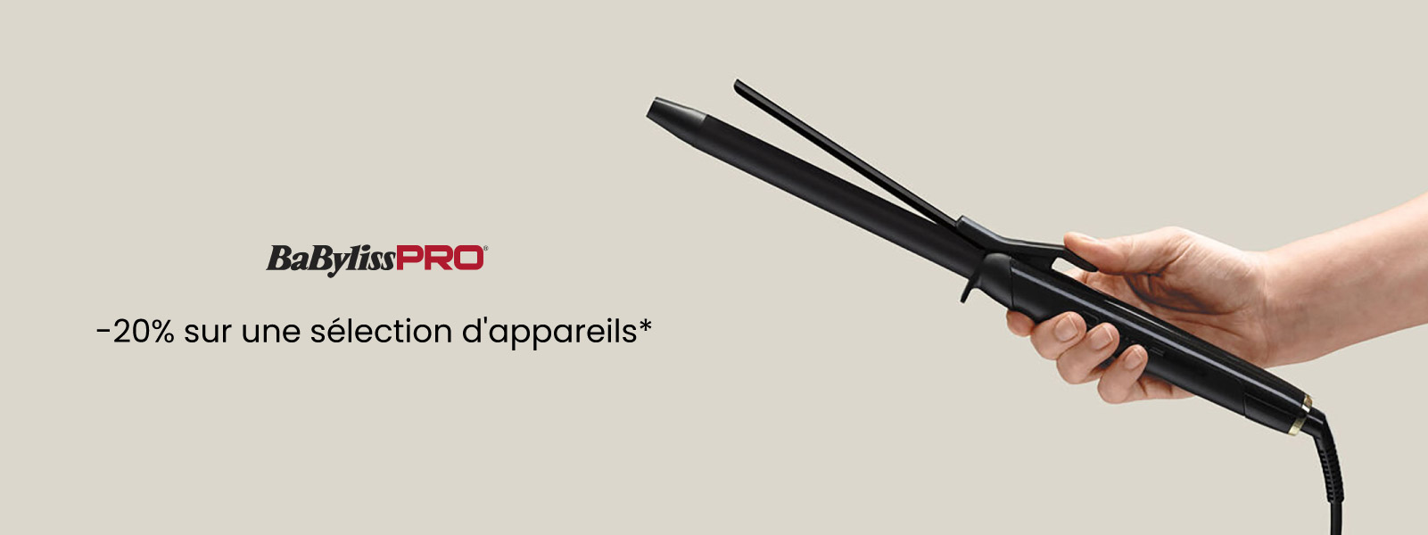 -20% sur une sélection d'appareils Babyliss Pro. -20% sur une sélection d'appareils Babyliss Pro.
