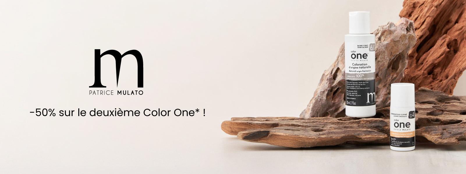 -50% sur le deuxième Color One* ! -50% sur le deuxième Color One* !