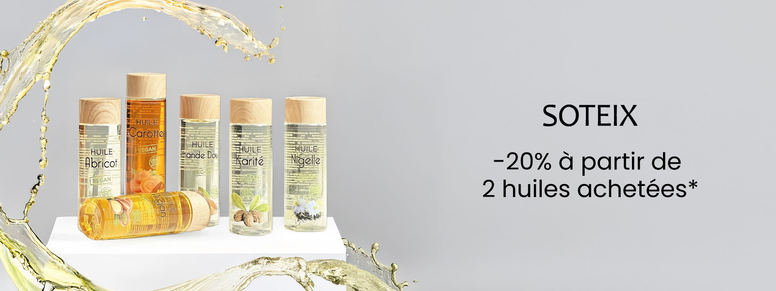 Huiles Soteix : -20% dès 2 achetées.